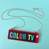 SSF SAMPLE: 'COLOR TV' Sign Necklace