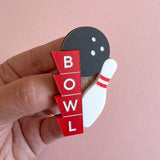 Bowling Sign Brooch